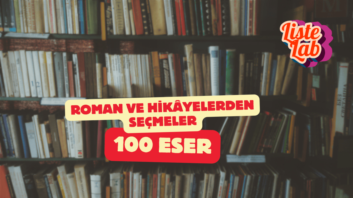 Roman ve Hikâyelerden&nbsp;Seçmeler